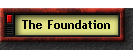 The Foundation